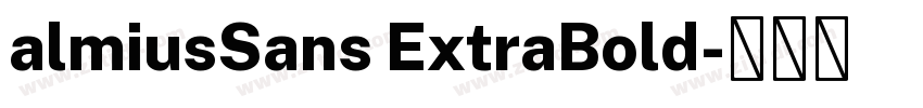 almiusSans ExtraBold字体转换
